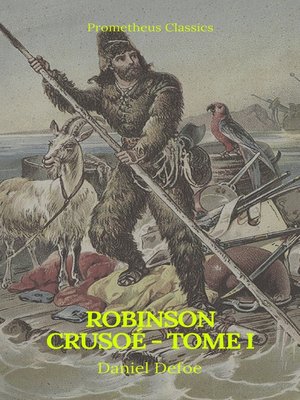 cover image of Robinson Crusoé--Tome I (Prometheus Classics)